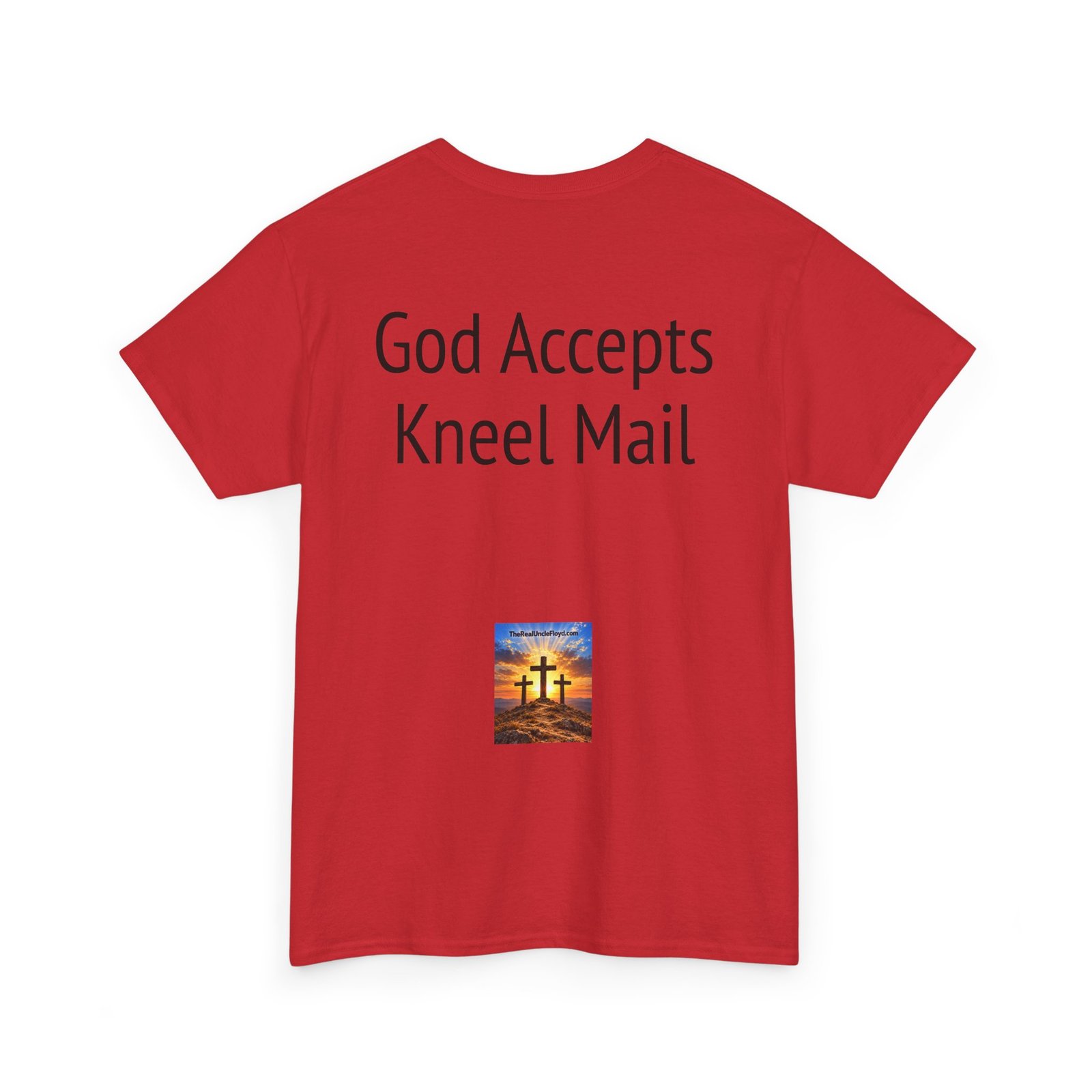 T-Shirt — "God Accepts Kneel Mail" Christian Faith Graphic Tee - Image 38