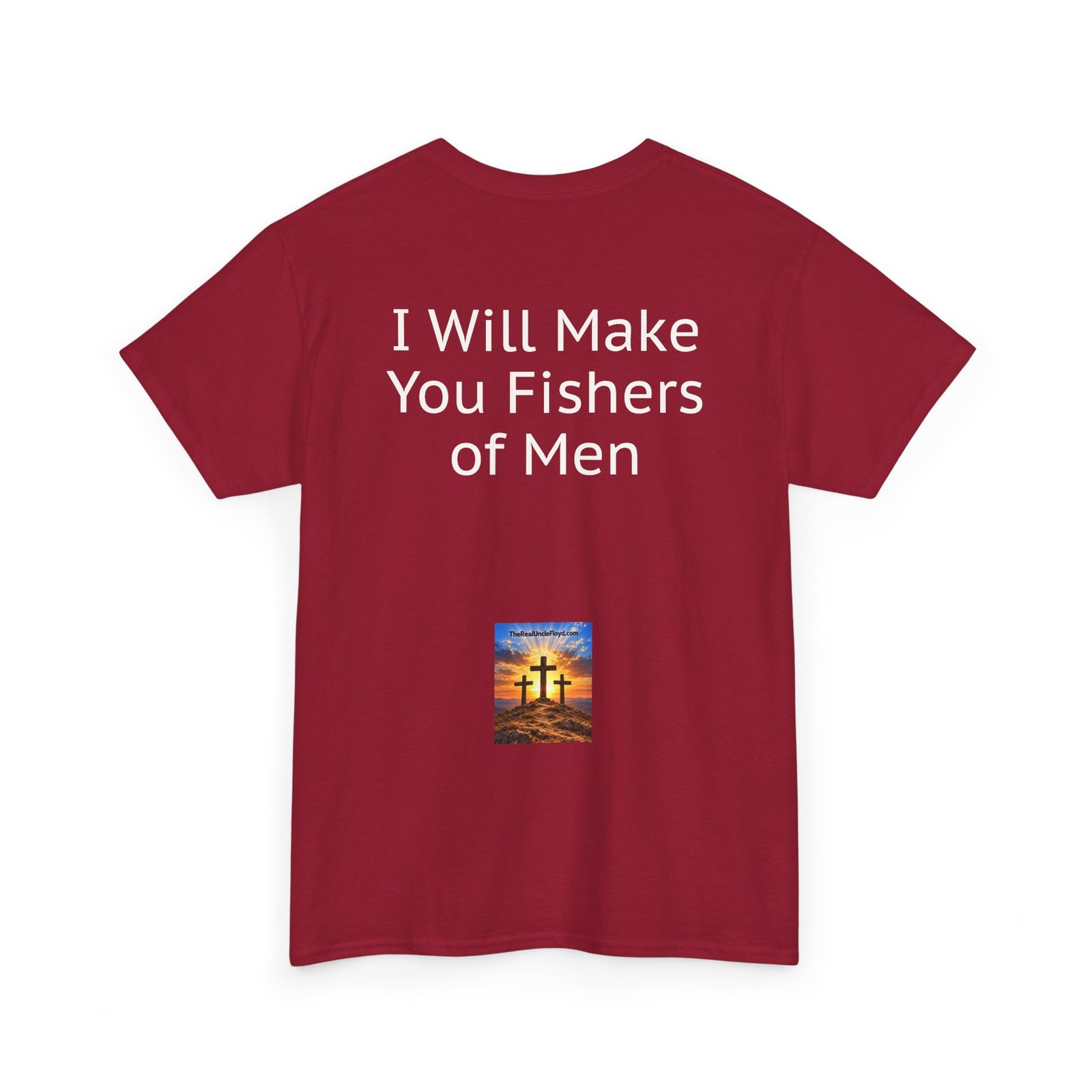 Copy of I Will Make You Fishers of Men T‑Shirt — Christian Faith Quote Tee - Image 8