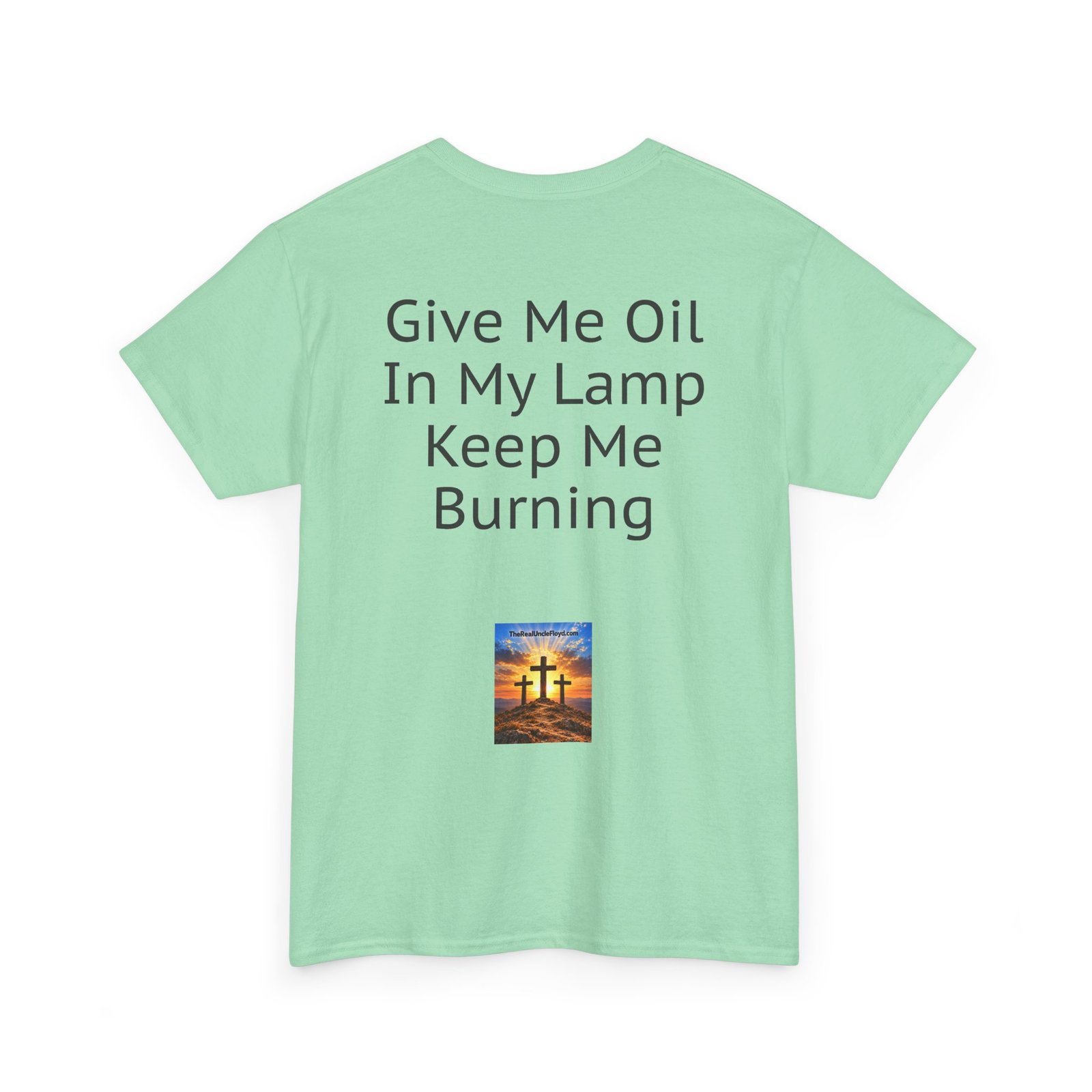 Graphic Tee — "Give Me Oil In My Lamp Keep Me Burning" Inspirational Back-Print T-Shirt - Image 22