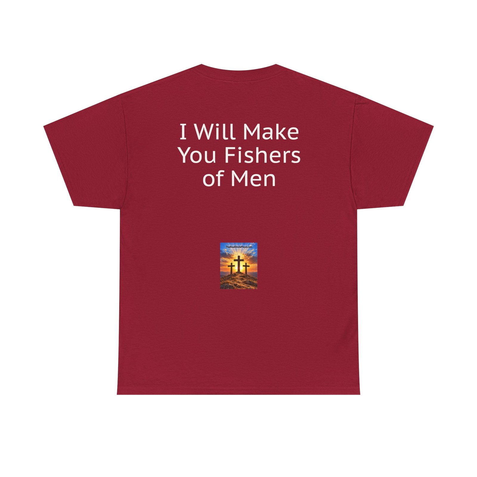 Copy of I Will Make You Fishers of Men T‑Shirt — Christian Faith Quote Tee - Image 5