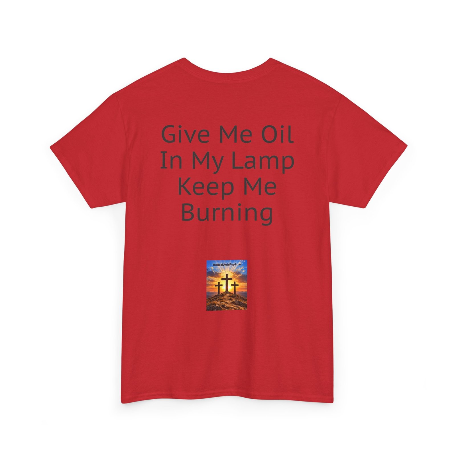 Graphic Tee — "Give Me Oil In My Lamp Keep Me Burning" Inspirational Back-Print T-Shirt - Image 38