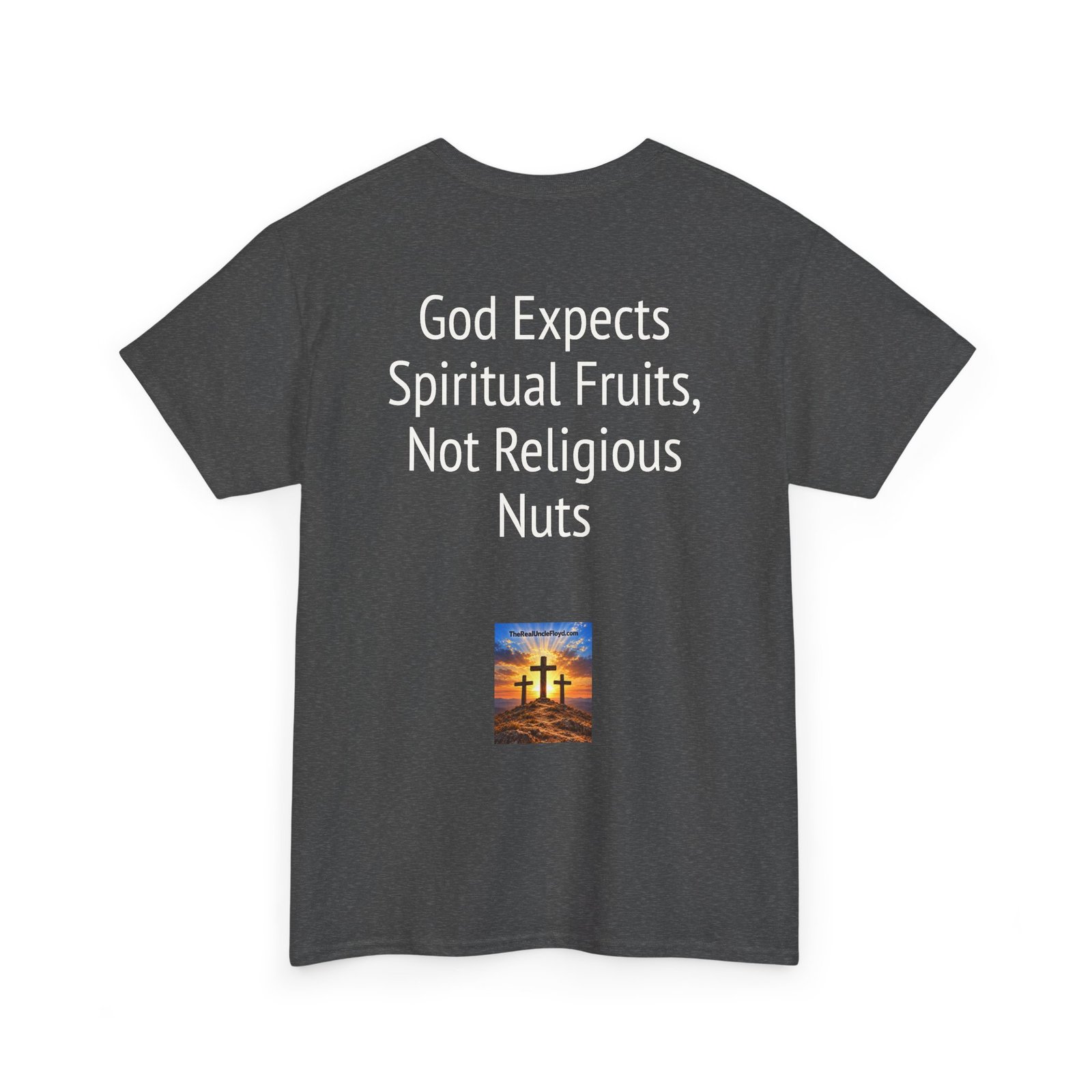 Copy of Christian Graphic Tee - "God Expects Spiritual Fruits, Not Religious Nuts" Inspirational Faith Shirt - Image 26