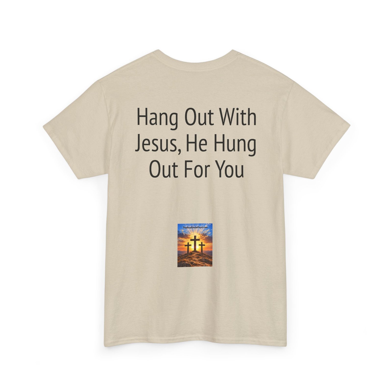 Christian Tee — "Hang Out With Jesus, He Hung Out For You" Religious Graphic Shirt - Image 14