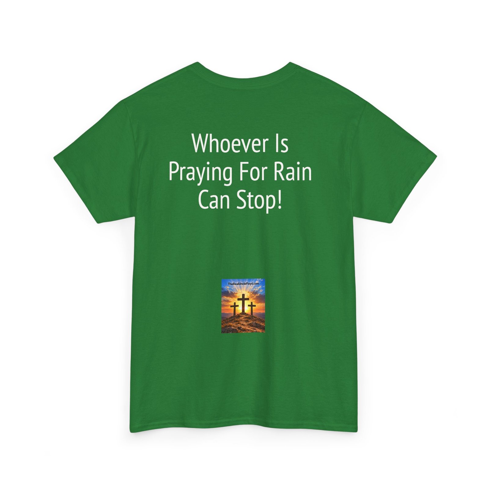 T-Shirt — “Whoever Is Praying For Rain Can Stop!” Graphic Tee - Image 14