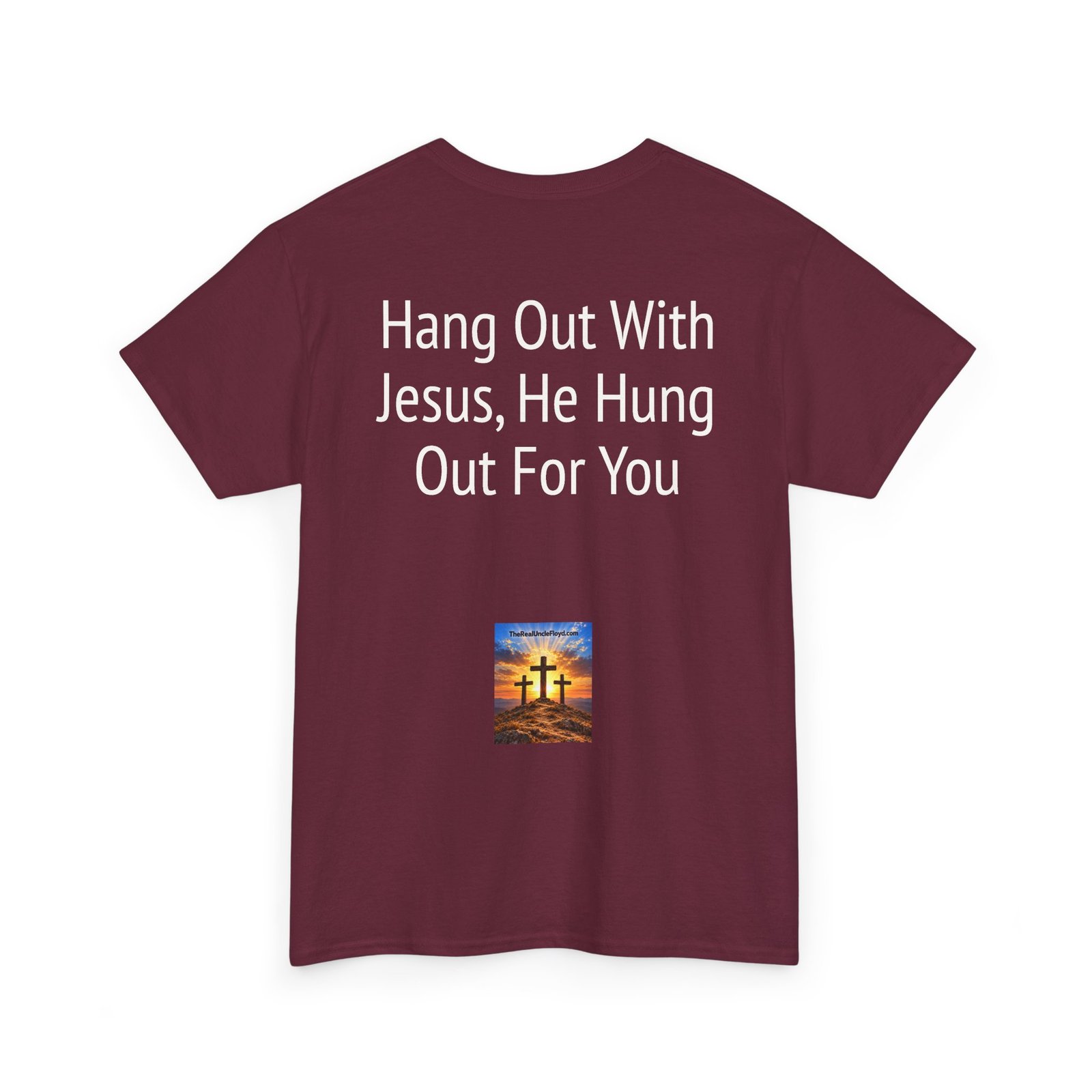 Copy of Copy of Christian Tee — "Hang Out With Jesus, He Hung Out For You" Religious Graphic Shirt - Image 14