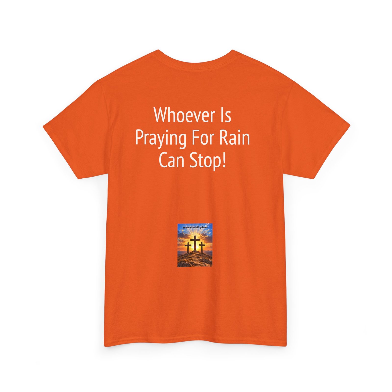 T-Shirt — “Whoever Is Praying For Rain Can Stop!” Graphic Tee - Image 6