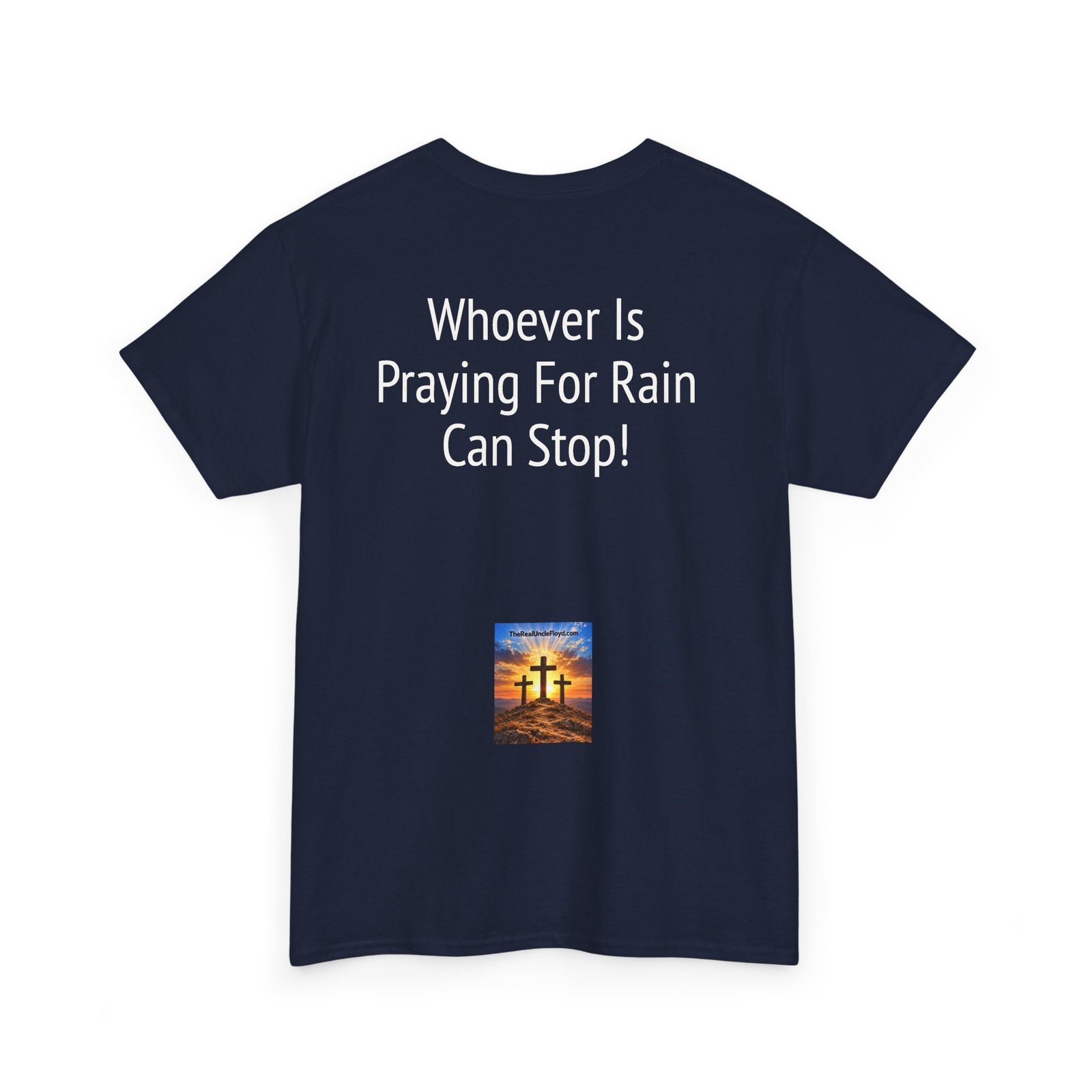 T-Shirt — “Whoever Is Praying For Rain Can Stop!” Graphic Tee - Image 34