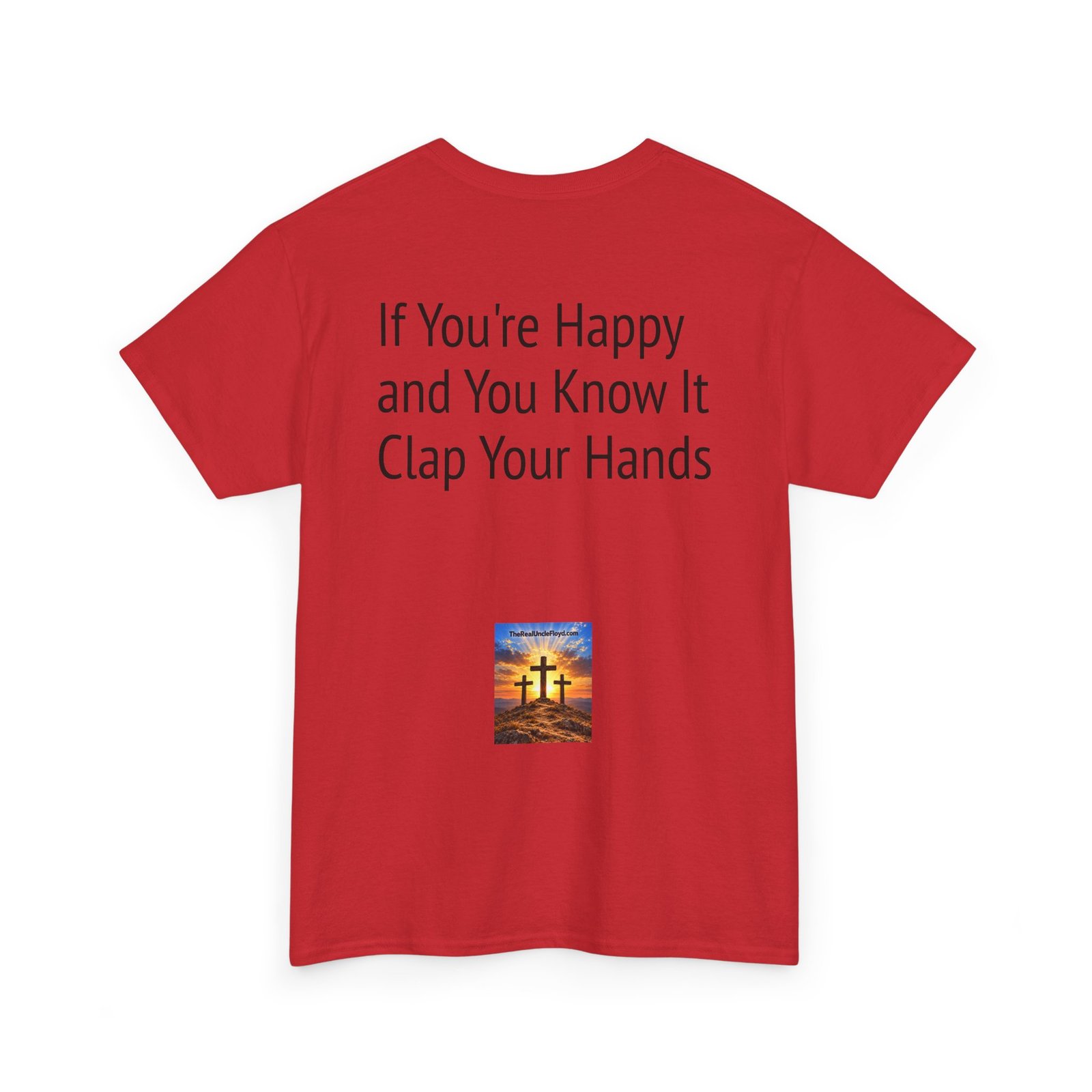 Graphic Tee — "If You're Happy and You Know It Clap Your Hands" Back Print - Image 38