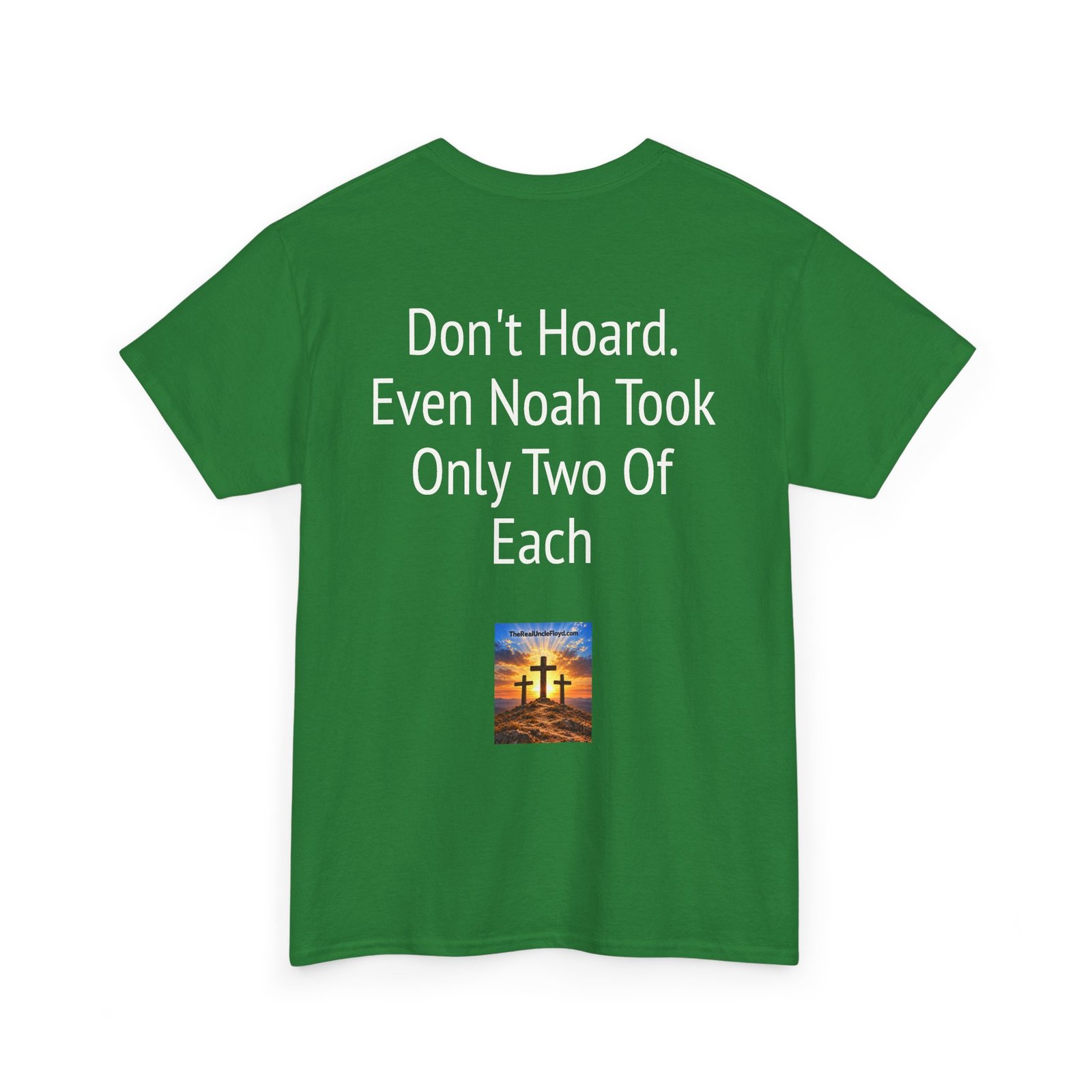 Copy of Funny 'Don't Hoard. Even Noah Took Only Two Of Each' Tee - Image 14