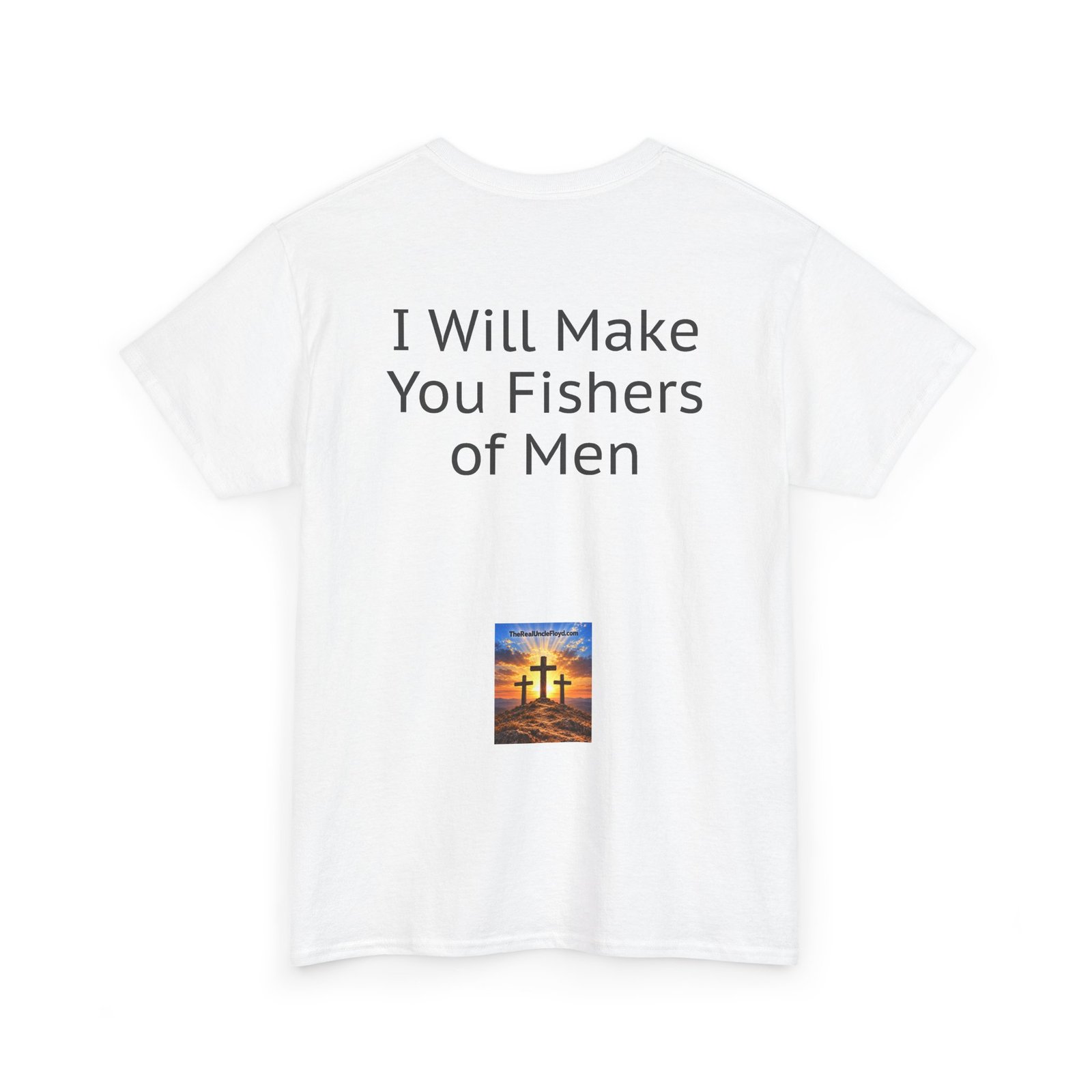 Copy of Copy of I Will Make You Fishers of Men T‑Shirt — Christian Faith Quote Tee - Image 8