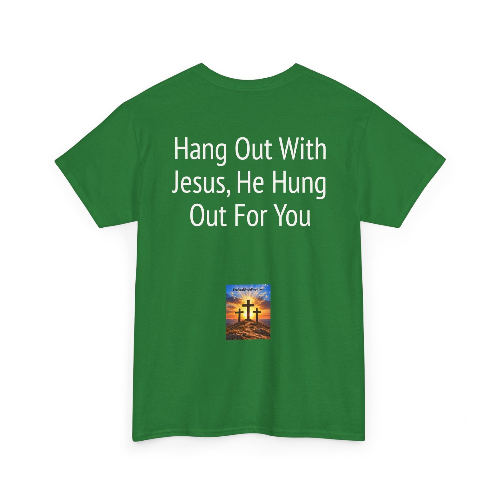 Copy of Copy of Christian Tee — "Hang Out With Jesus, He Hung Out For You" Religious Graphic Shirt - Image 18