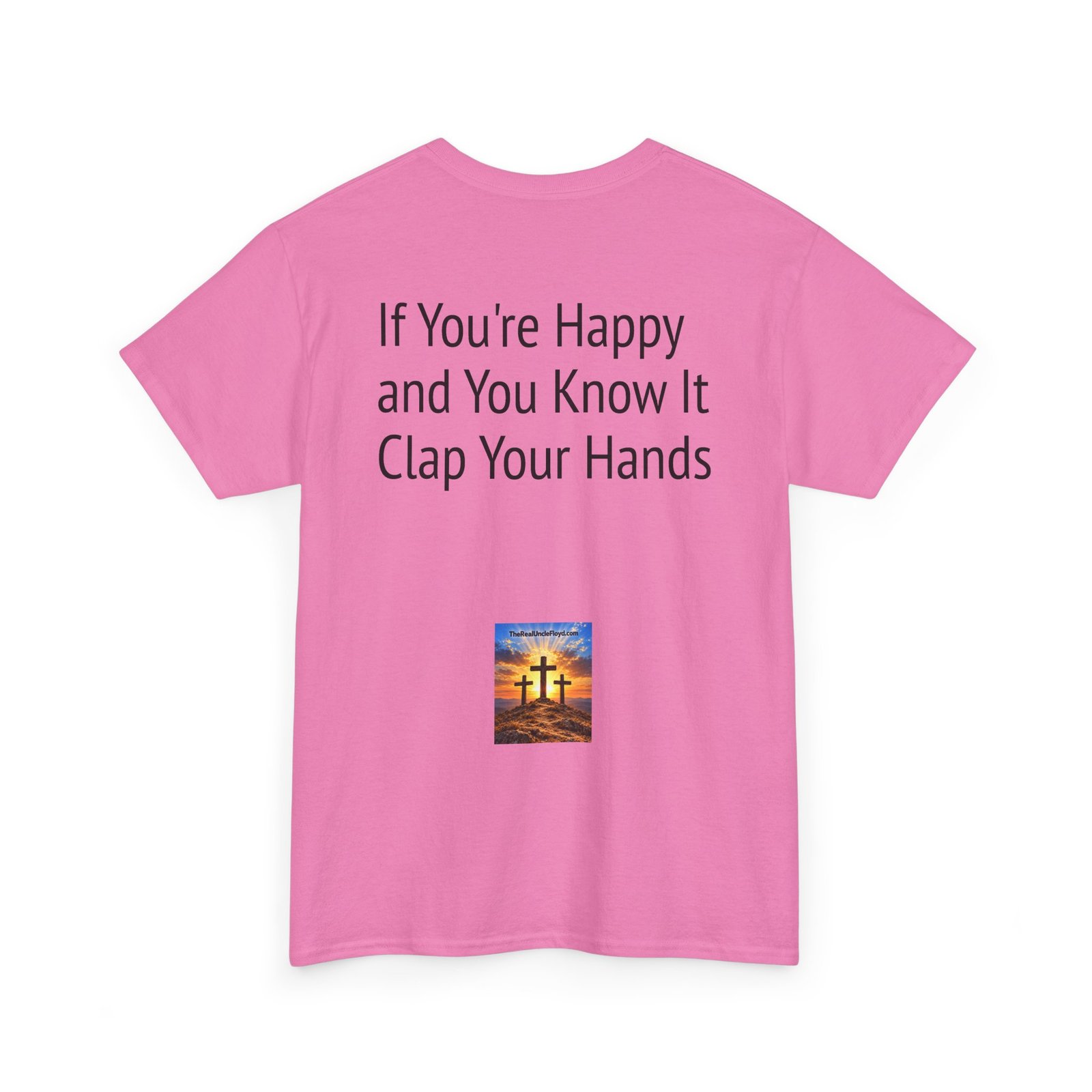 Graphic Tee — "If You're Happy and You Know It Clap Your Hands" Back Print - Image 34