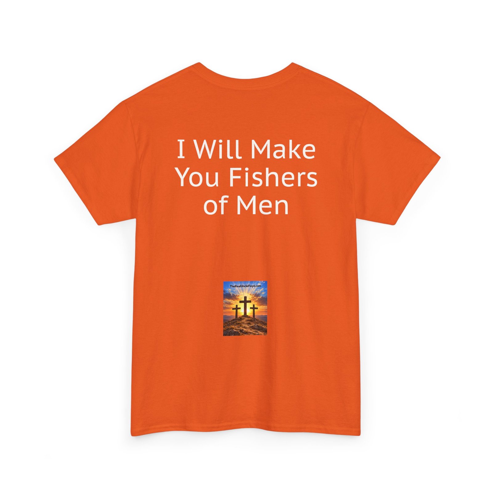 Copy of I Will Make You Fishers of Men T‑Shirt — Christian Faith Quote Tee - Image 10
