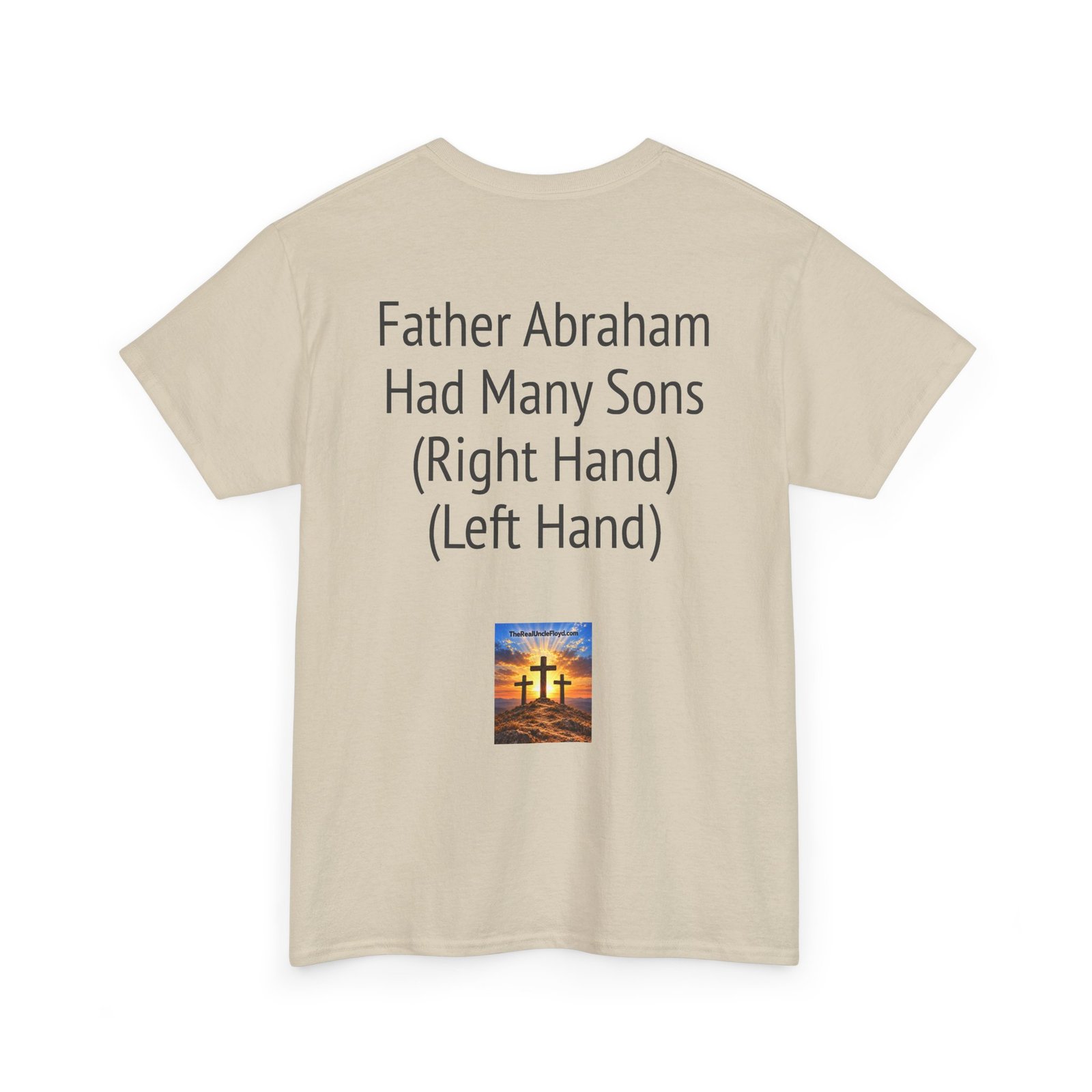 T-Shirt — "Father Abraham Had Many Sons (Right Hand) (Left Hand)" Novelty Back-Print Tee - Image 13