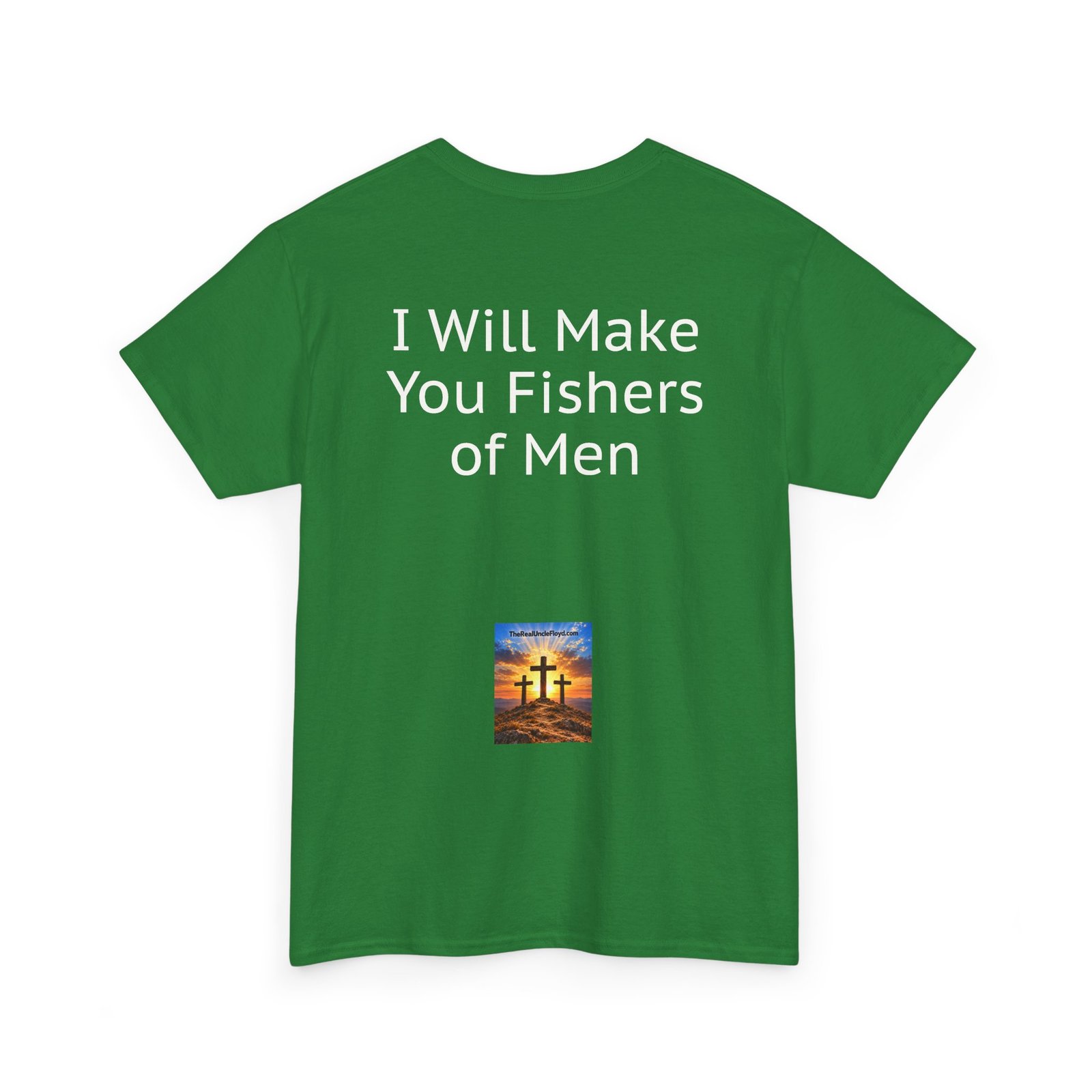 Copy of I Will Make You Fishers of Men T‑Shirt — Christian Faith Quote Tee - Image 18