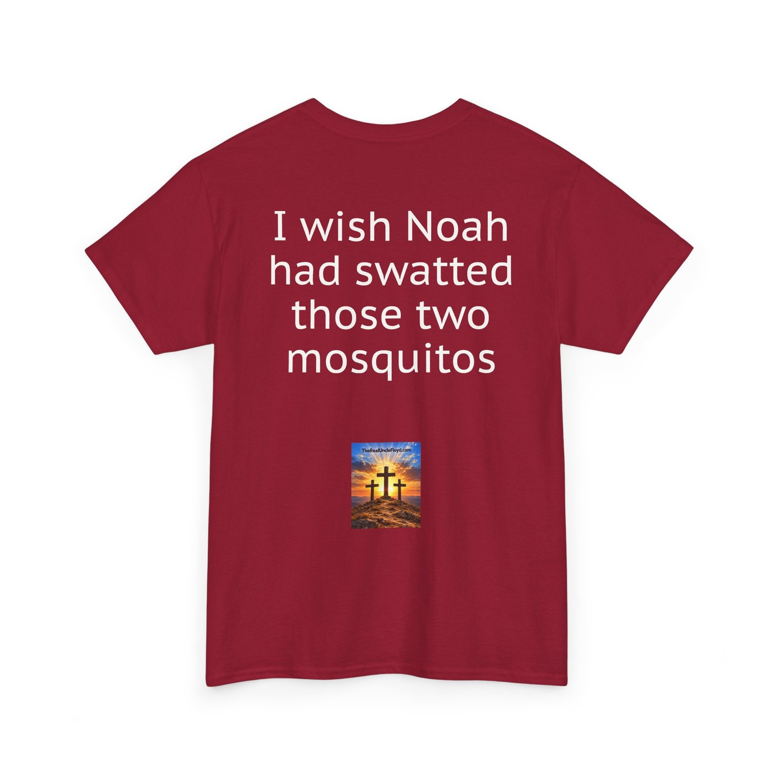 I Wish Noah Had Swatted Those Two Mosquitos T-Shirt — Funny Sarcastic Graphic Tee - Image 38