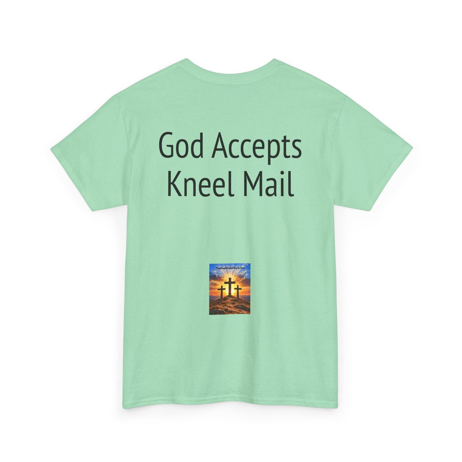 T-Shirt — "God Accepts Kneel Mail" Christian Faith Graphic Tee - Image 22