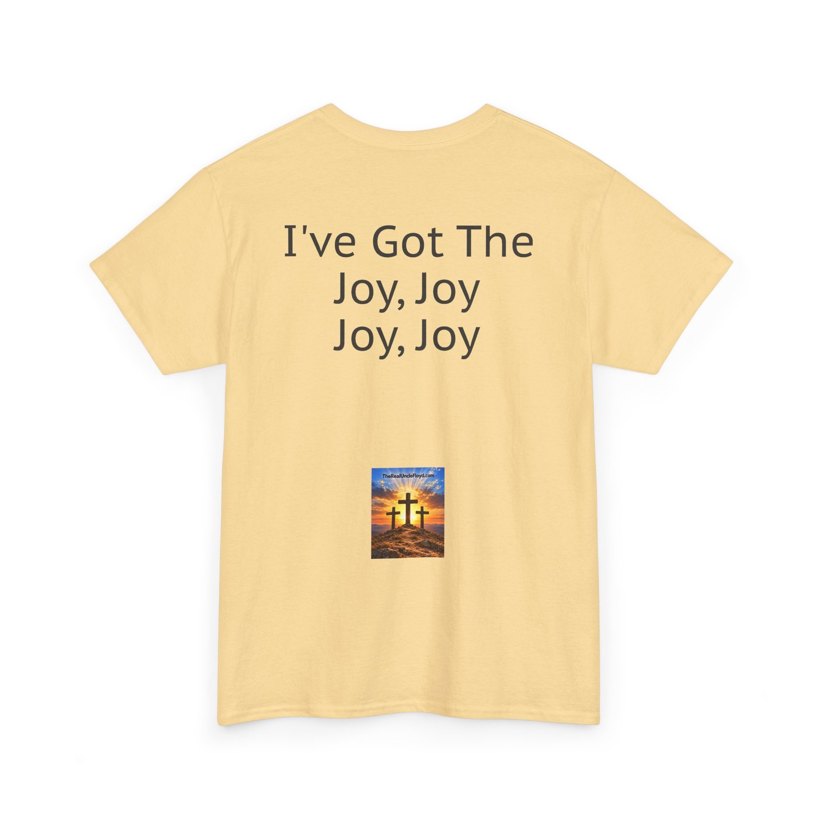 Joyful Lyrics Tee — "I've Got The Joy, Joy, Joy, Joy" Back-Print Christian Music T-Shirt