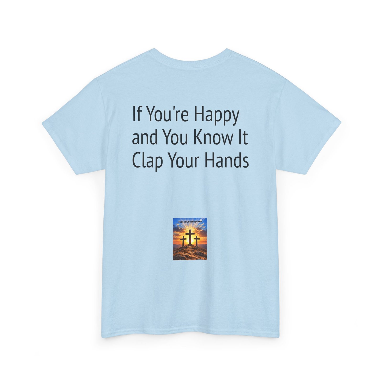 Graphic Tee — "If You're Happy and You Know It Clap Your Hands" Back Print - Image 30