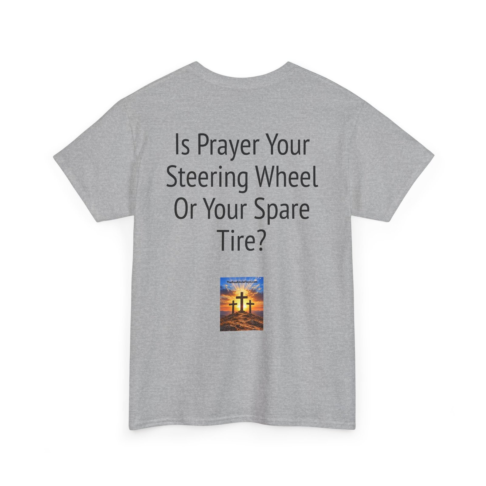 Copy of T‑Shirt — "Is Prayer Your Steering Wheel Or Your Spare Tire?" Christian Faith Tee - Image 17