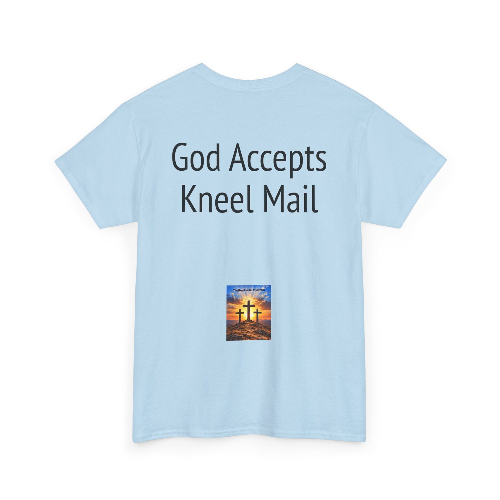 T-Shirt — "God Accepts Kneel Mail" Christian Faith Graphic Tee - Image 30