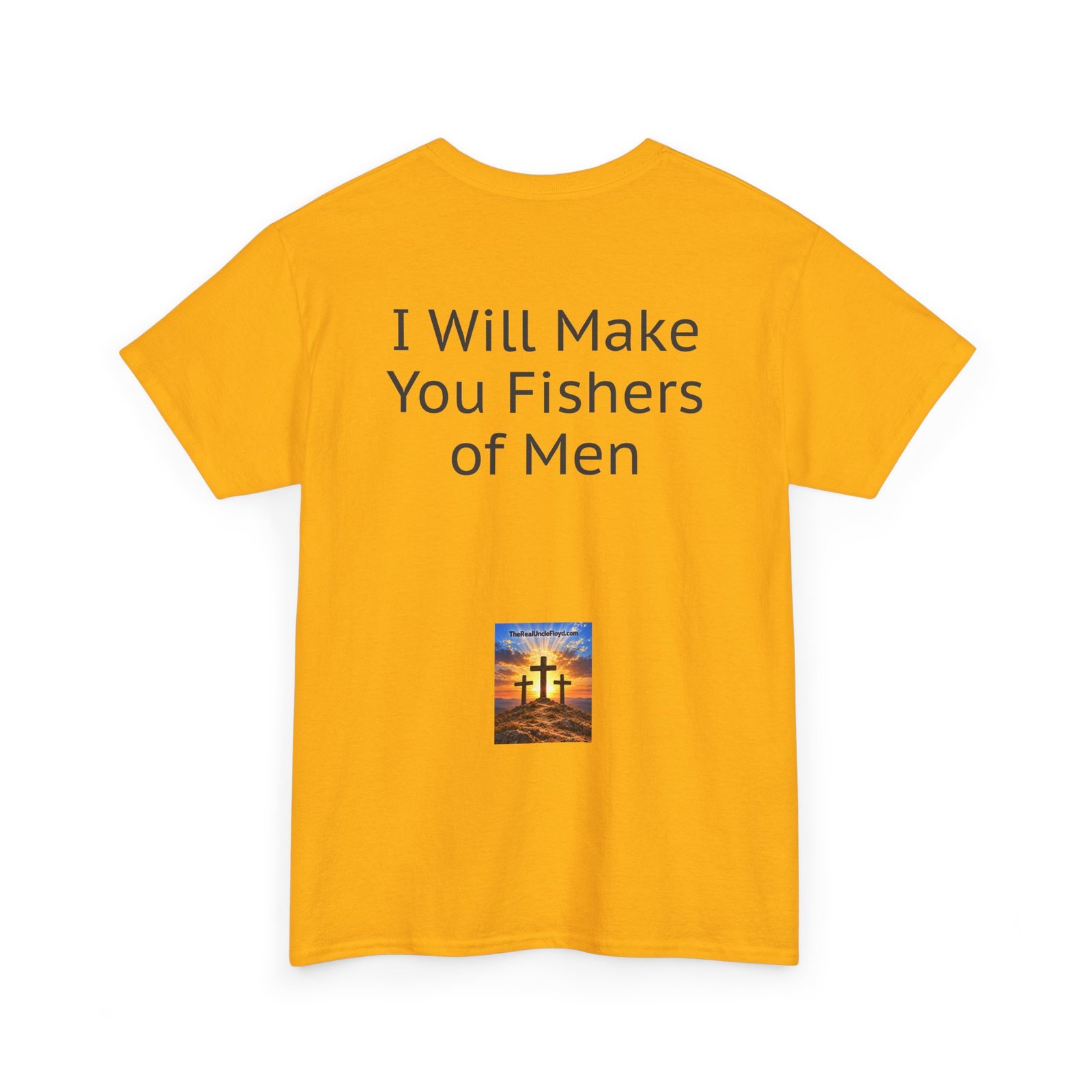 Copy of Copy of I Will Make You Fishers of Men T‑Shirt — Christian Faith Quote Tee - Image 18