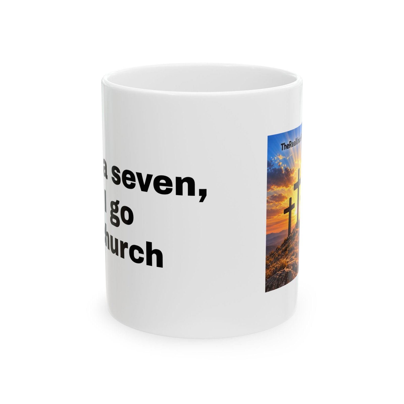I'm a Seven But I Go to Church Mug - Image 2