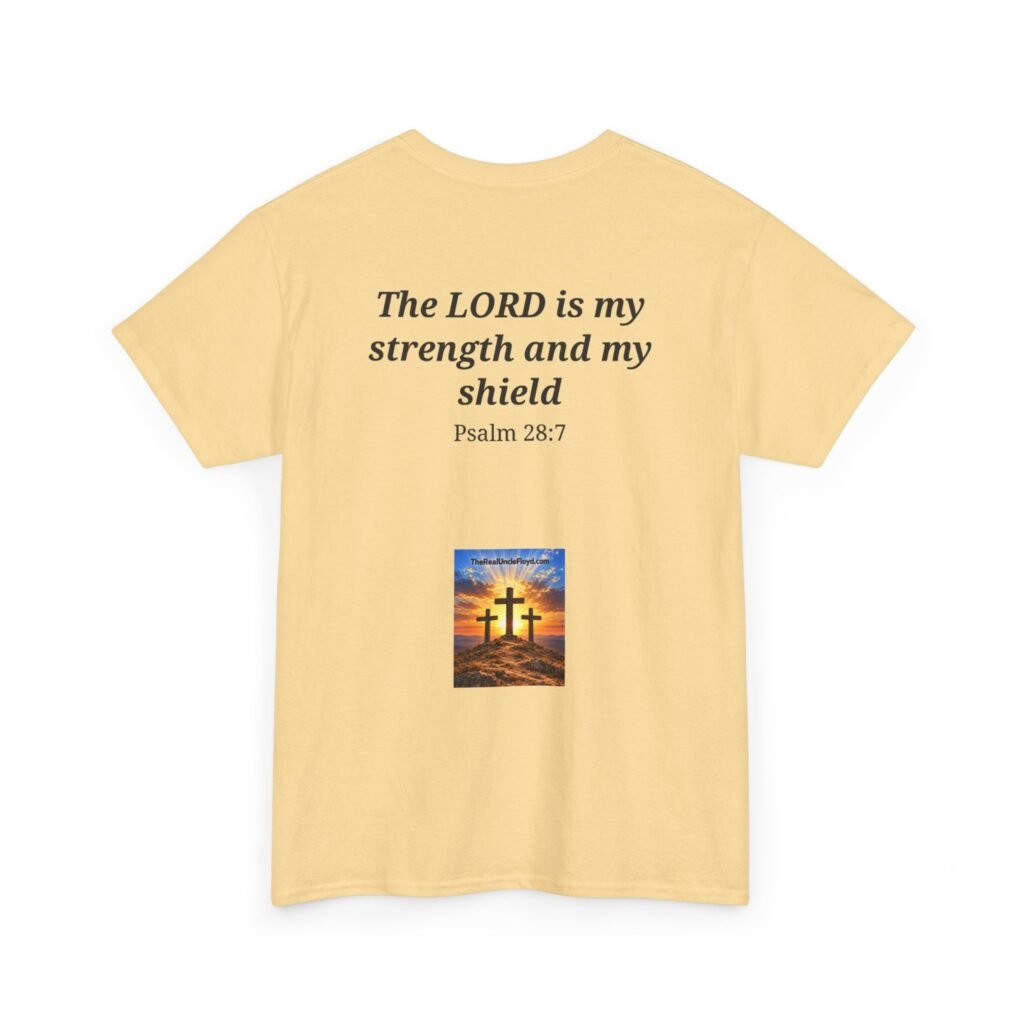 LIGHT — The LORD is my strength and my shield - Psalm 28:7