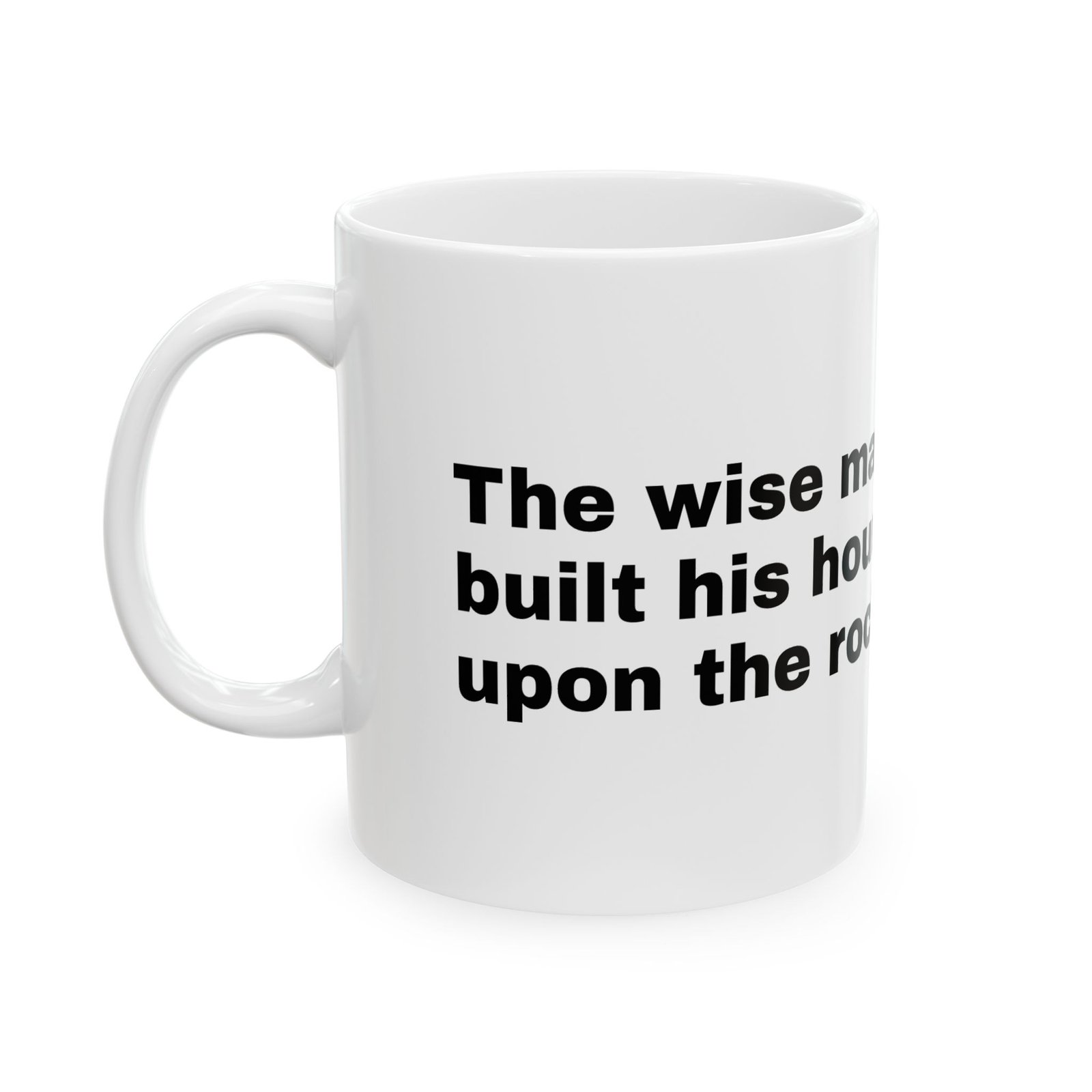 The Wise Man Built His House Upon the Rock Mug