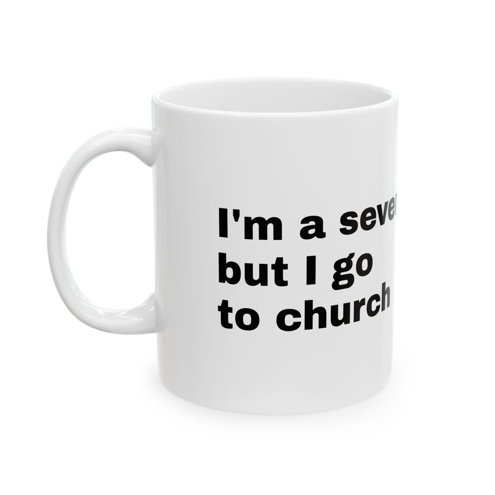 I'm a Seven But I Go to Church Mug