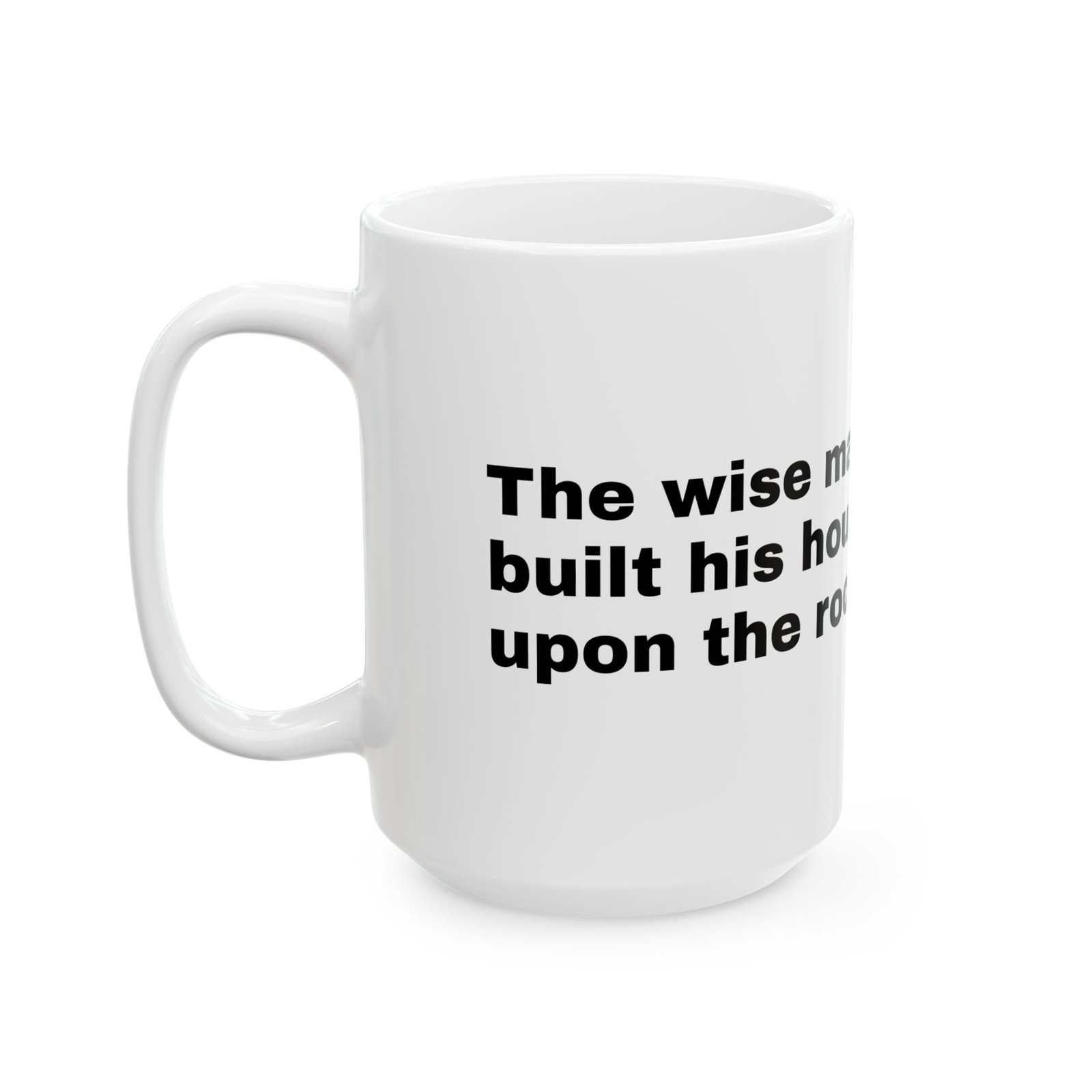 The Wise Man Built His House Upon the Rock Mug - Image 7