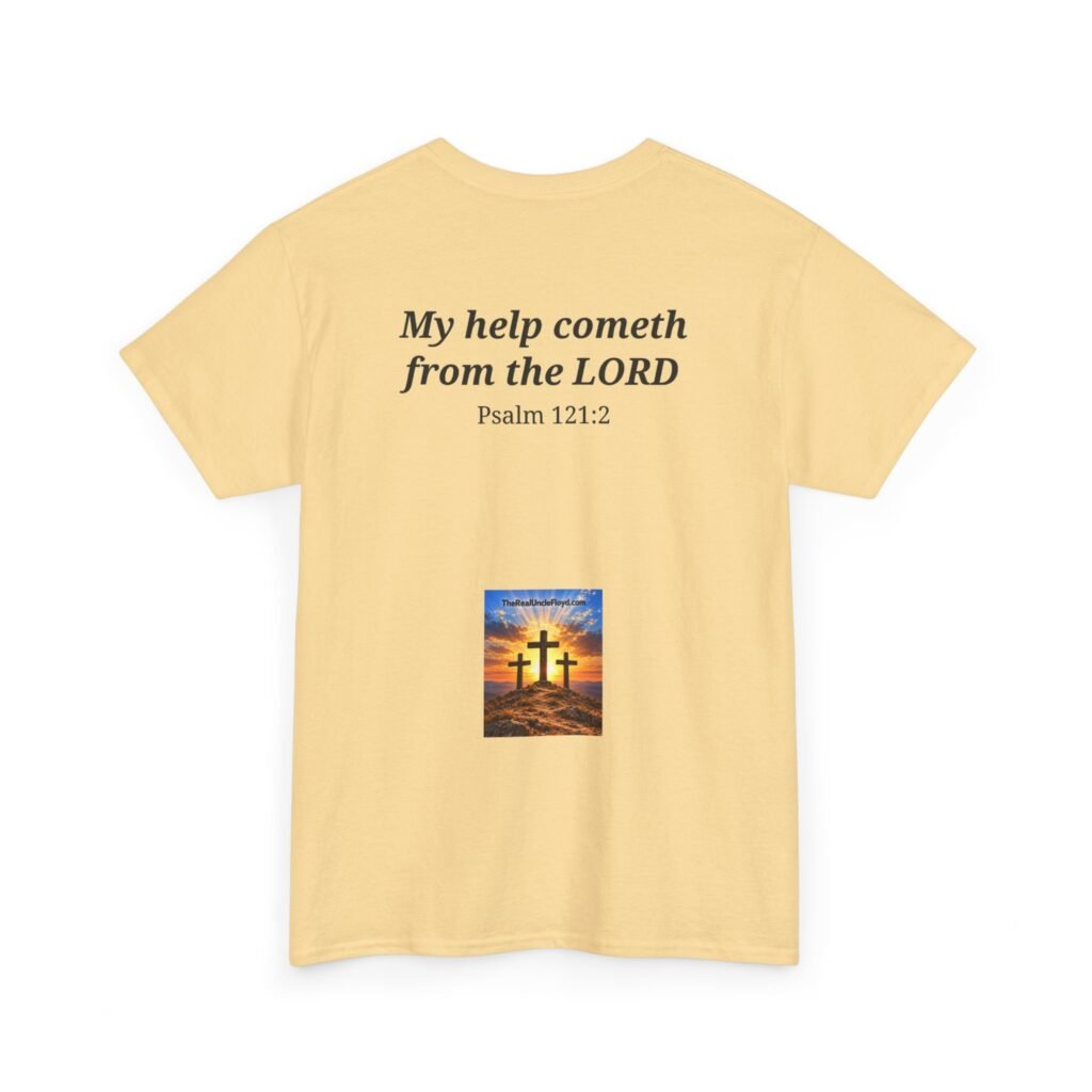 LIGHT — My Help Cometh from the LORD - Psalm 121:2